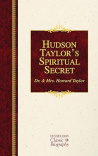 Hudson Taylor's Spiritual Secret - Hendrickson Classic Biographies